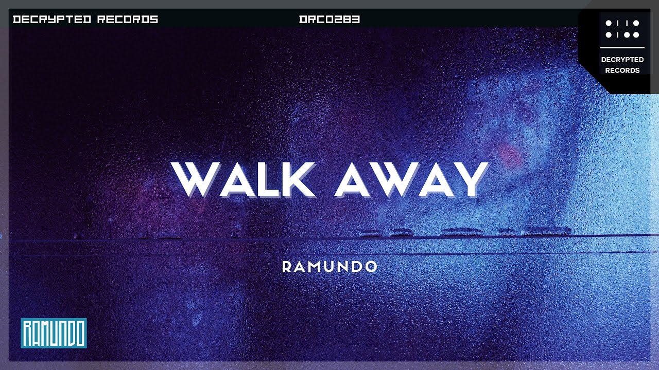 Ramundo - Walk Away [Decrypted Records]