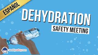 Safety Meeting on Dehydration in Spanish