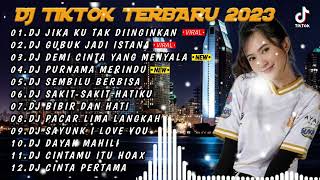 DJ TIKTOK TERBARU 2023 - DJ JIKA KU TAK DIINGINKAN_X_DJ GUBUK JADI ISTANA FULL ALBUM