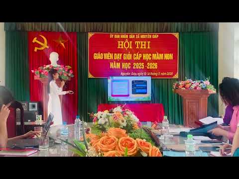 Thuyết trình hội thi GVG GDMN năm học 2025 - 2026. Trường Mầm non Hà Kỳ, xã Nguyên Giáp, TP Hải Phòng.