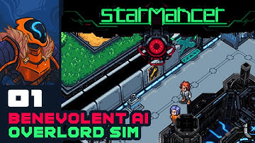 Benevolent AI Overlord Sim! - Let