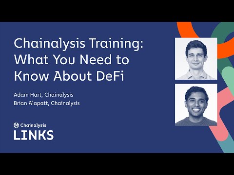 What You Need to Know About DeFi | Chainalysis Training