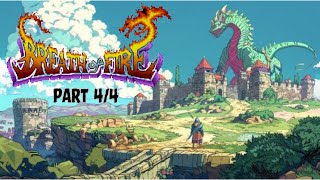 Breath of Fire - Snes Boroskovios Gaming Playthrough Part 4/4
