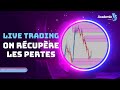 On rcupre les pertes  cession de live trading