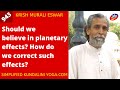 Should we believe in planetary effects how do we correct such effects  943