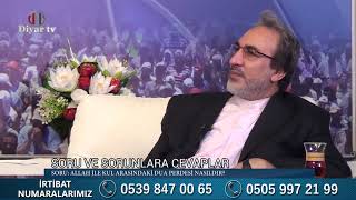 Kişi Ile Allah Arasındaki Dua Perdesi Nasıldır? Allah Razı Olsun.