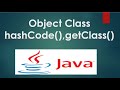 Object class hashCode &amp; getClass method
