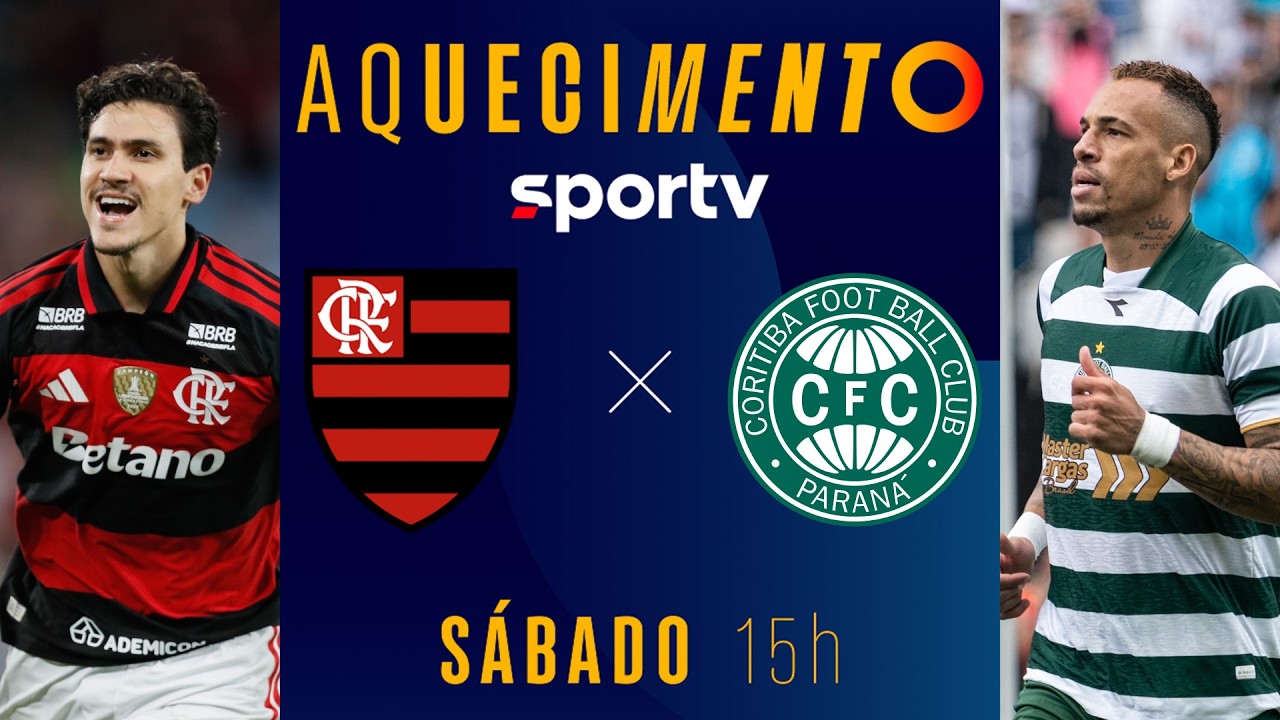 FLAMENGO X CORITIBA | AQUECIMENTO AO VIVO | BRASILEIRÃO 2026 | #live | sportv