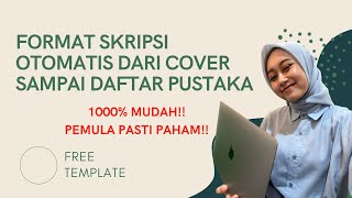 CARA SETTING FORMAT PENULISAN SKRIPSI OTOMATIS DI WORD TERBARU 2023/ DAFTAR PUSTAKA DENGAN MENDELEY