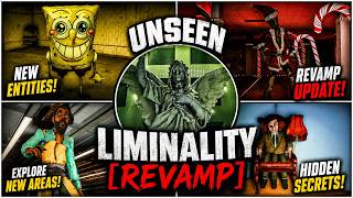 Unseen Liminality [REVAMP] - New Area Entity, Mimic Overhaul & All Entities | Roblox