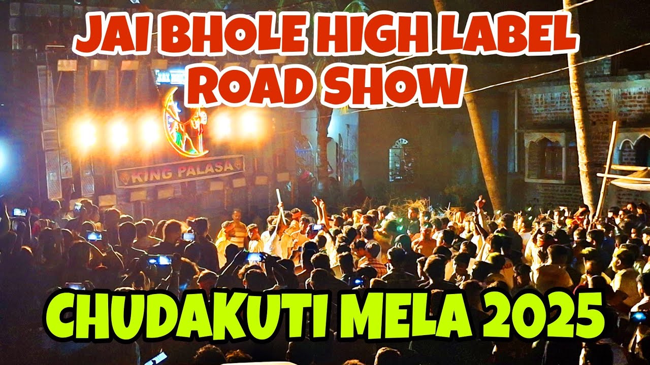 Jai bhole road show at chudakuti mela || chudakuti mela 2025 || chudakuti melana 2025 || Jai bhole