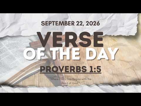 Verse of the Day | Proverbs 1:5 [September 22, 2026]