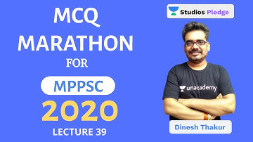 L39: MCQ Marathon for MPPSC & Other Govt Exams I MP GK | MPPSC Exam | Dinesh Thakur