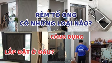 Rèm Tổ Ong Có Mấy Loại? / Ưu Điểm Khi Dùng Vách Ngăn Cản Nhiệt