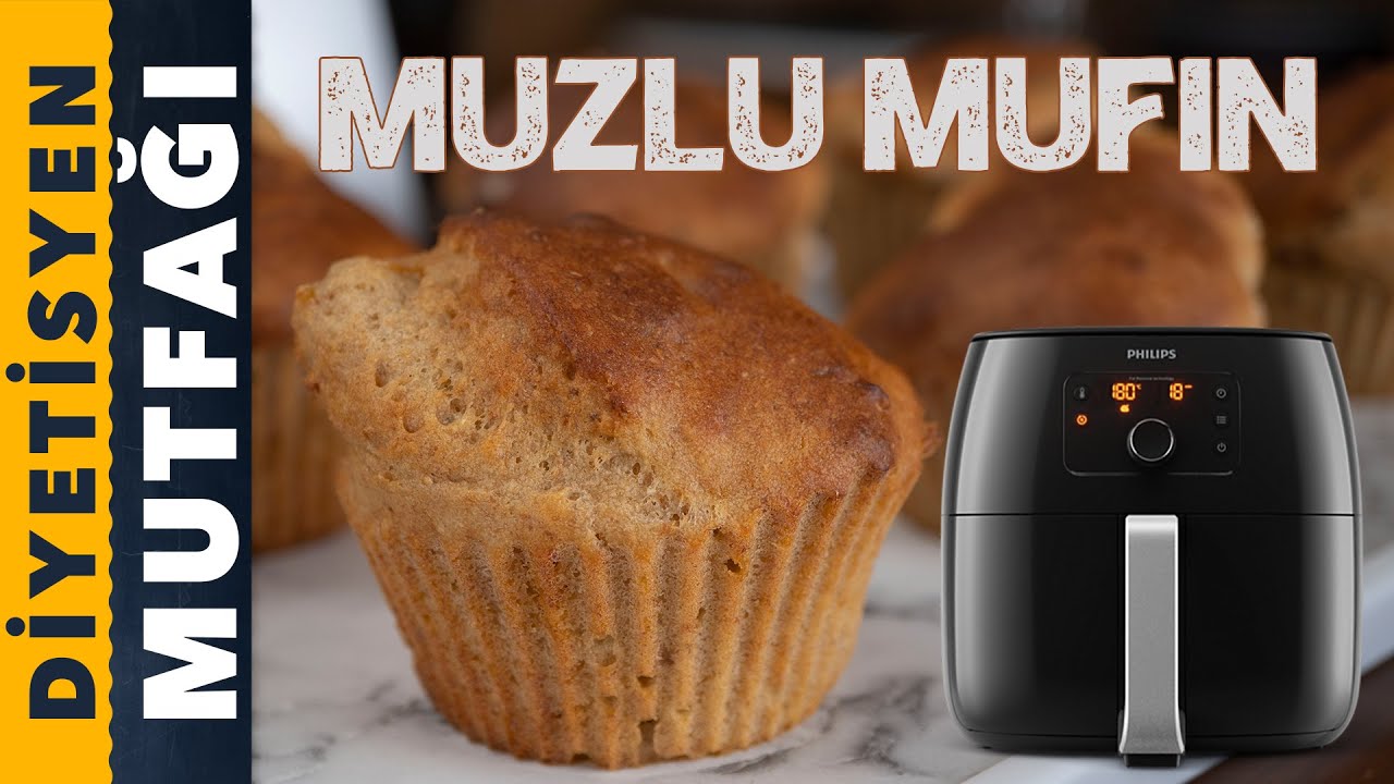 MUZLU MUFFIN TARİFİ Philips AirFryer Diyetisyen Andaç Yeşilyurt
