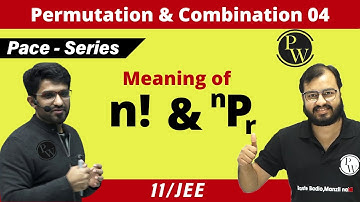 Permutation & Combination 04 | Arrangement of Different Objects | CLASS 11 | JEE | PACE SERIES