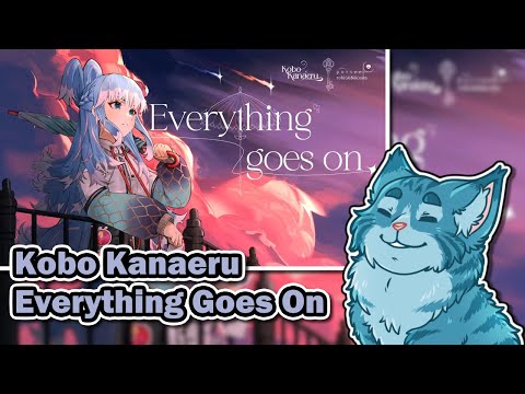 Moral Reacts! | Kobo Kanaeru - Everything Goes On (Cover) [HololiveID] | Moral Truth