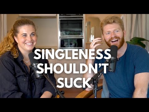 Why Being Single Shouldn't Suck! | Singleness Series Intro: Receiving the Gift of Singleness