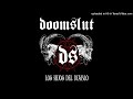 Capture de la vidéo Doomslut - Los Hijos Del Diablo (Single)
