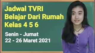 Jadwal TVRI Senin-Jumat 22-26 Maret 2021 Kelas 4 5 6