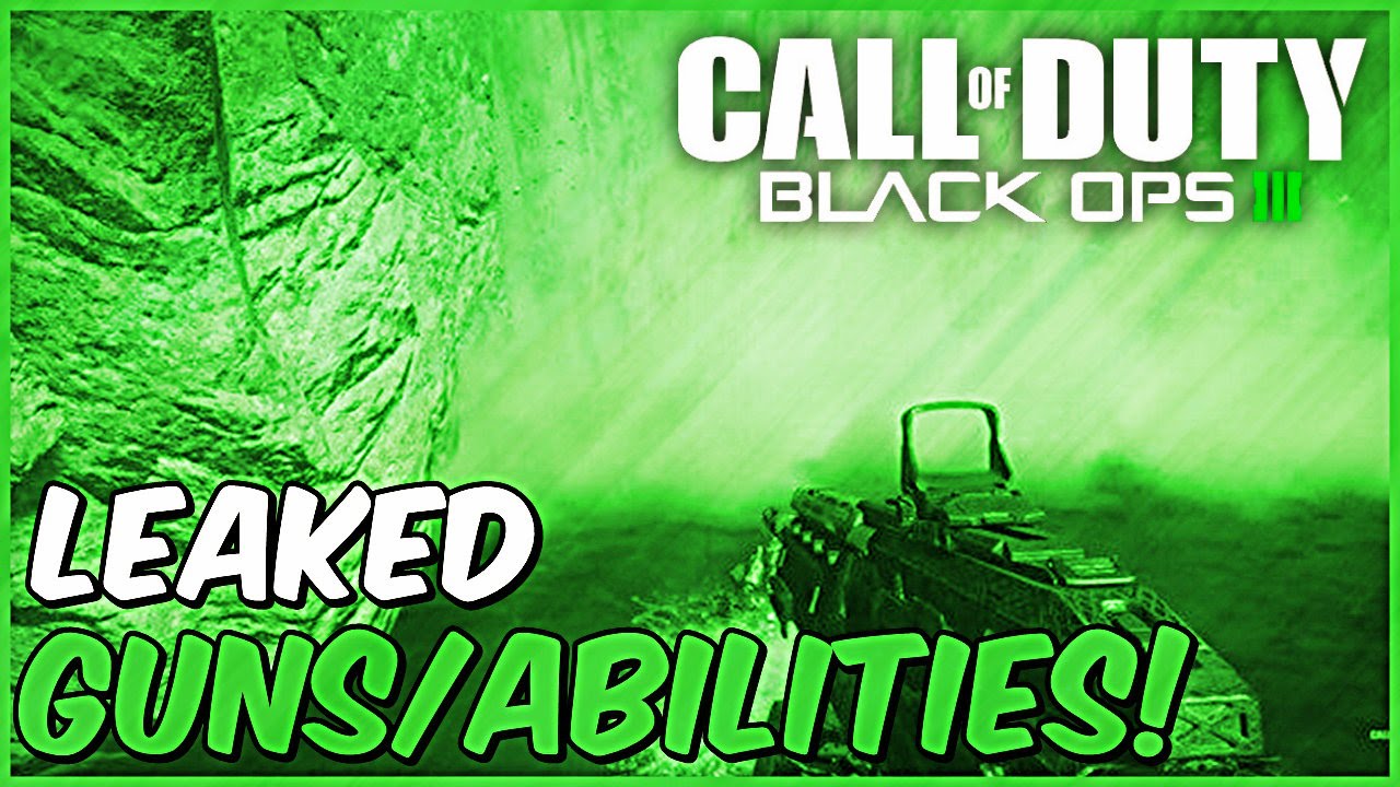 Black Ops 3 Leaked "Weapons & Abilities" (BO3 Guns & Abilities)