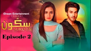 Sukoon Episode 2 Sukoon Episode 2 Story Promo Reviews