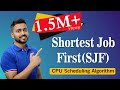 L-2.4: Shortest Job First (SJF) Scheduling Algorithm Explained with Example | Operating System