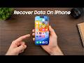 How to Recover Deleted Files on iPhone 2026
