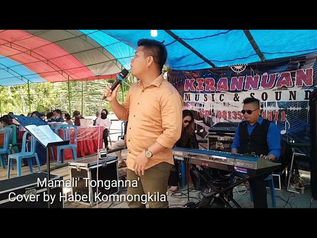 Mamali' Tonganna' Cover by Habel Kombongkila class=