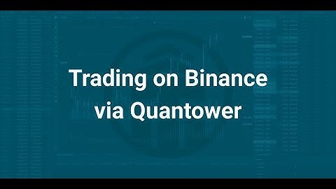 Trading on Binance via Quantower — Quick start
