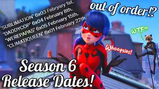 Miraculous Is ✨Back✨ AND OUT OF ORDER AGAIN!! 🔥 | Season 6 Release Dates Miraculous Is ✨Back✨ AND OUT OF ORDER AGAIN!! 🔥 | Season 6 Release Dates