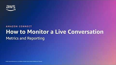 Amazon Connect: How to monitor a live conversation | Amazon Web Services