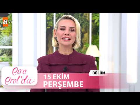 Esra Erol'da 15 Ekim 2026 | Tek Parça