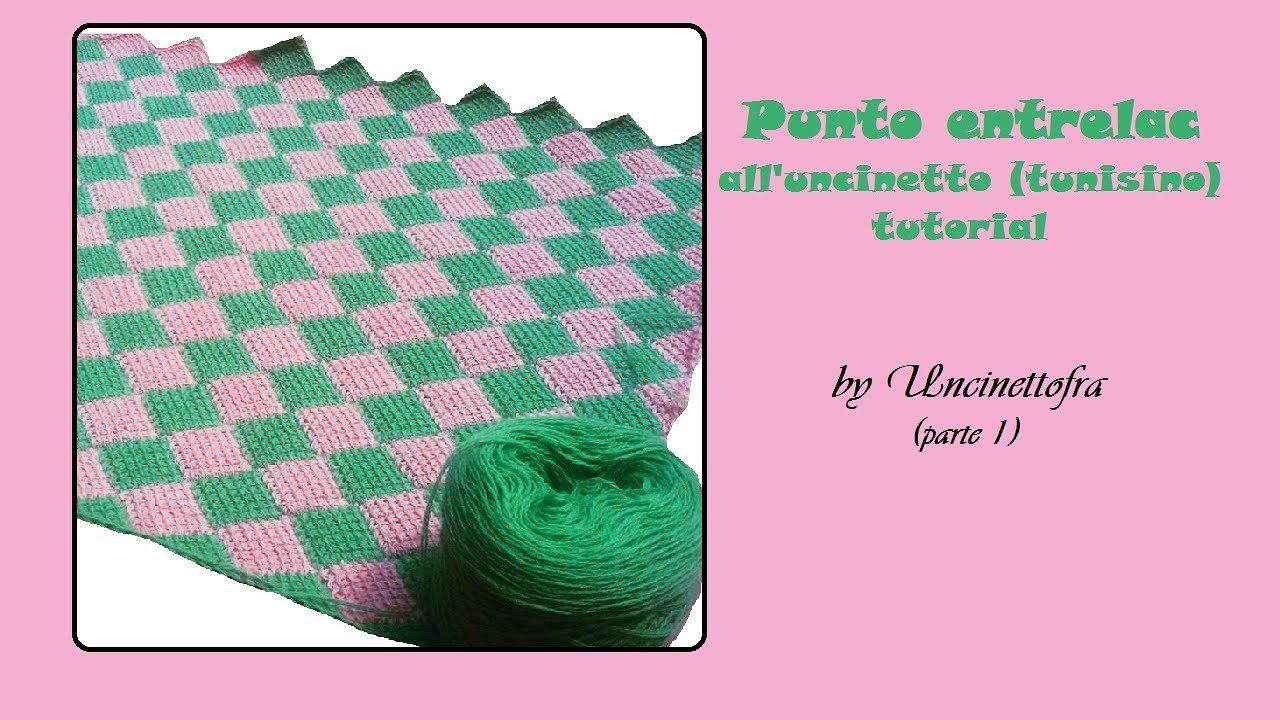 Punto Entrelac all'uncinetto (tunisino) tutorial  parte1