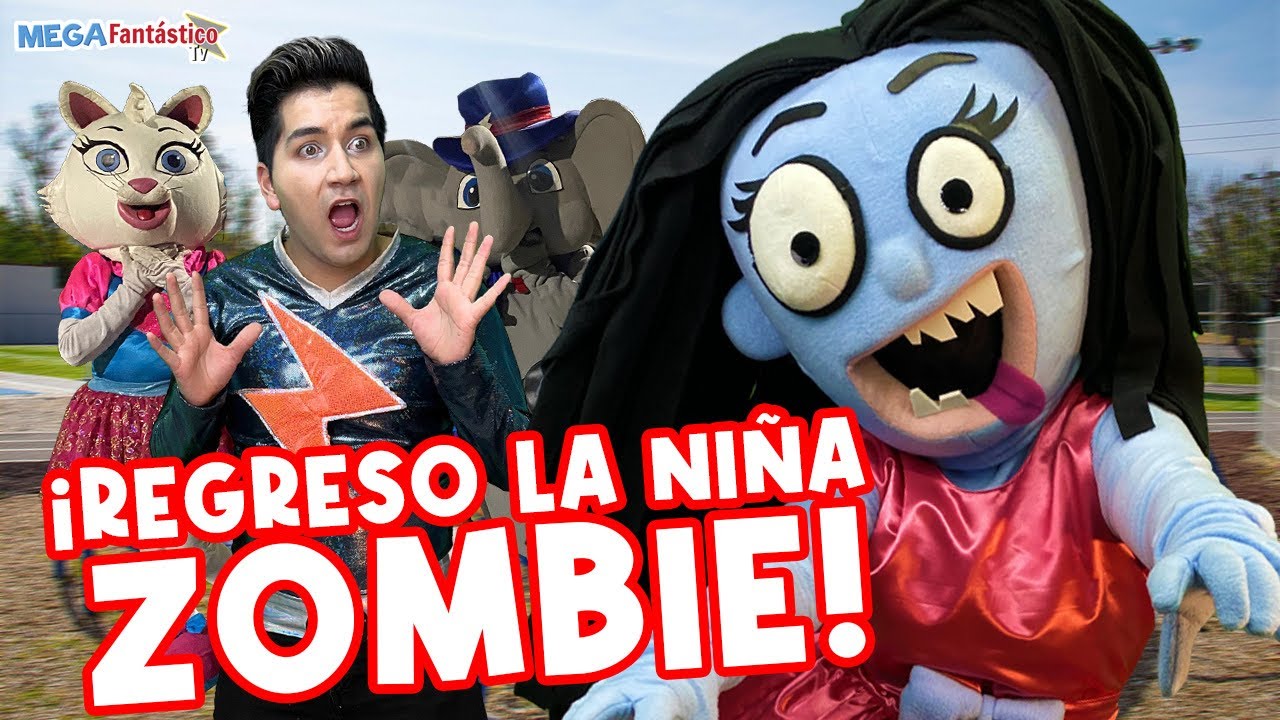 Niña Zombie regresa! - Megafantastico Tv