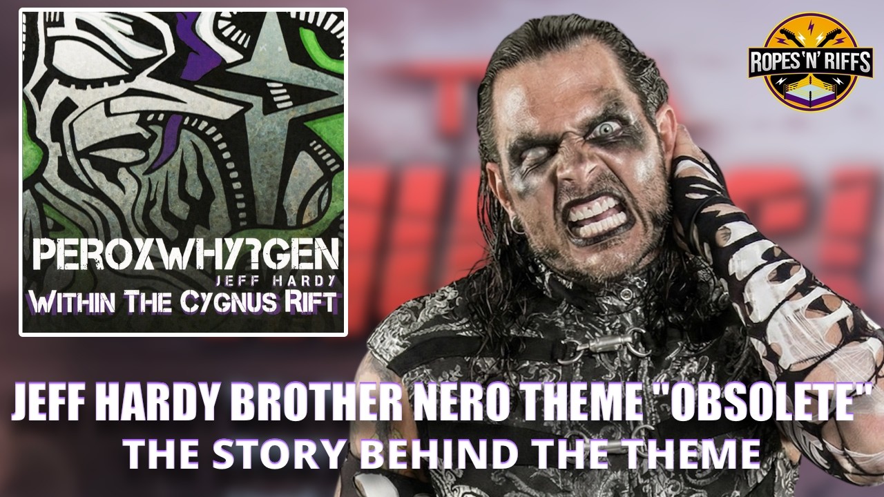 Jeff Hardy Obsolete Theme - The Story Behind Brother Nero's TNA Theme by Peroxy?gen