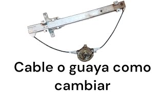 Cable o guaya como cambiar