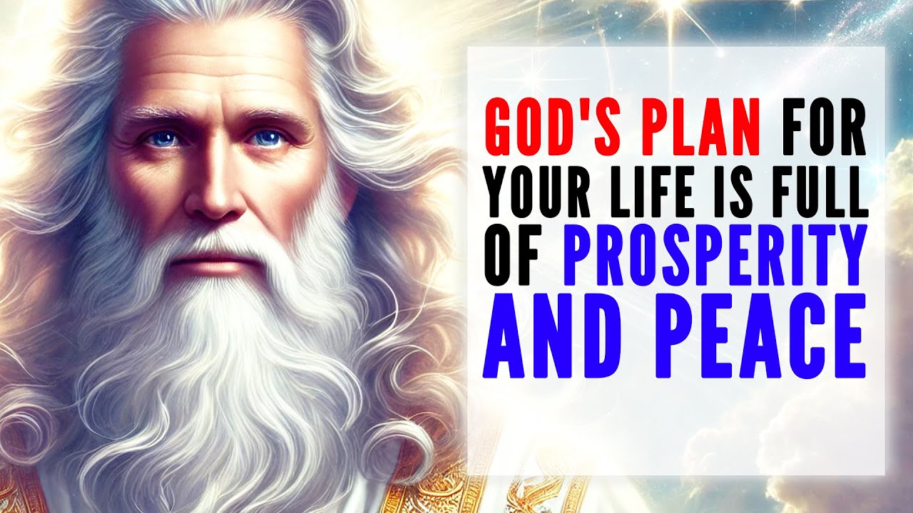 God's Plan for Your Life Is Full of Prosperity and Peace
