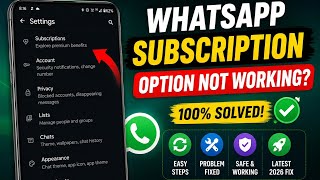 Fix WhatsApp Subscription Option Not Working 2026 | WhatsApp Plus Subscription Problem Solve