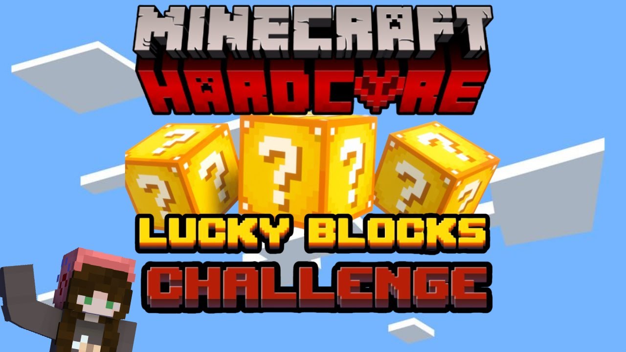 Minecraft Hardcore Lucky Block Challenge!! [1] Turns Out Lucky Blocks ...