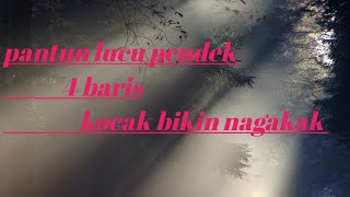 Pantun lucu pendek 4 baris kocak bikin ngakak
