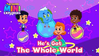 He's Got The Whole World in His Hands - 3 Little Words Mini Explorers