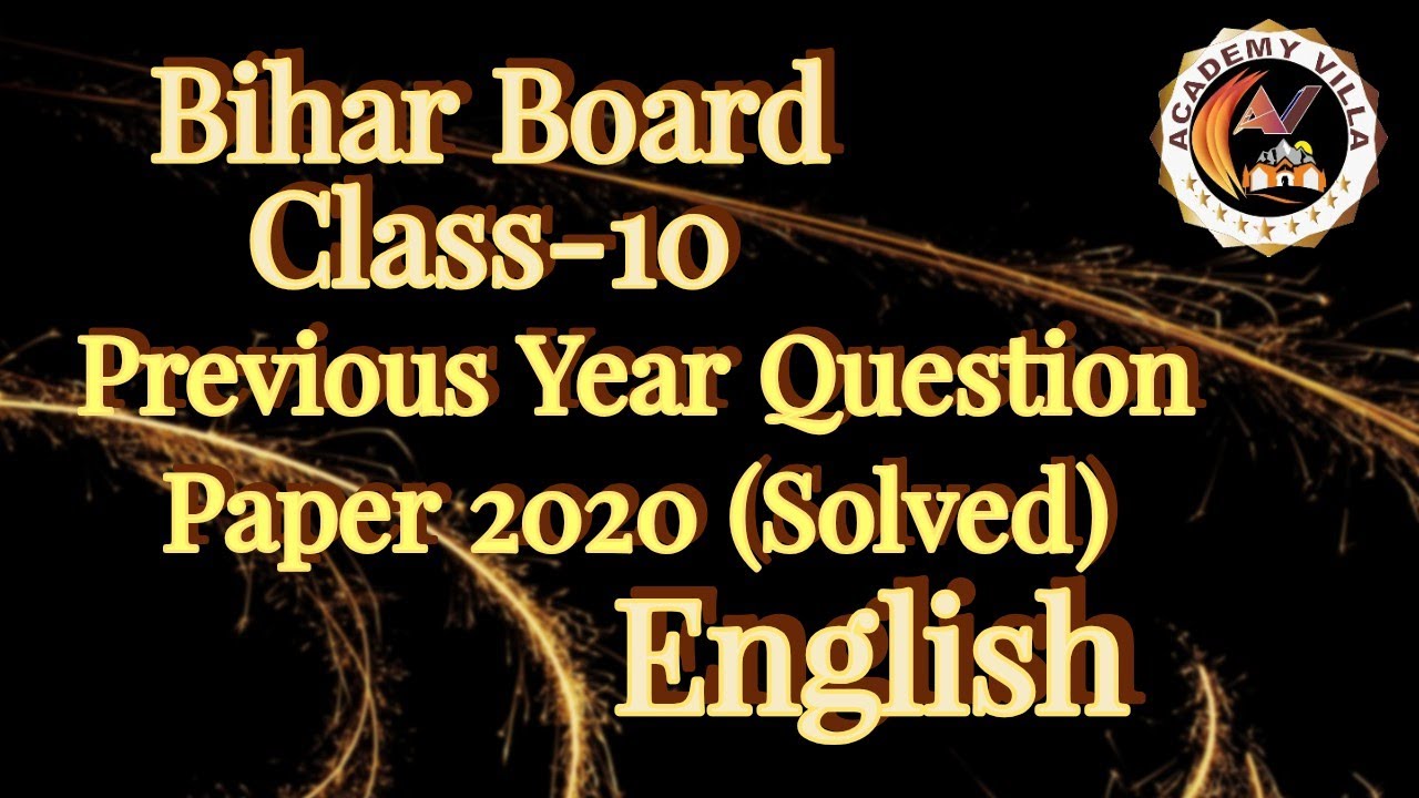 Bihar Board Class-10 English Question Paper | 2020 |Previous Year Question | Academy Villa