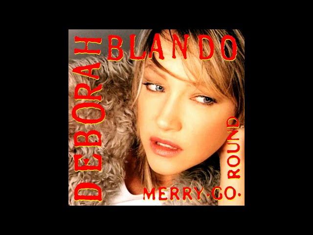 Deborah Blando - Merry Go Round