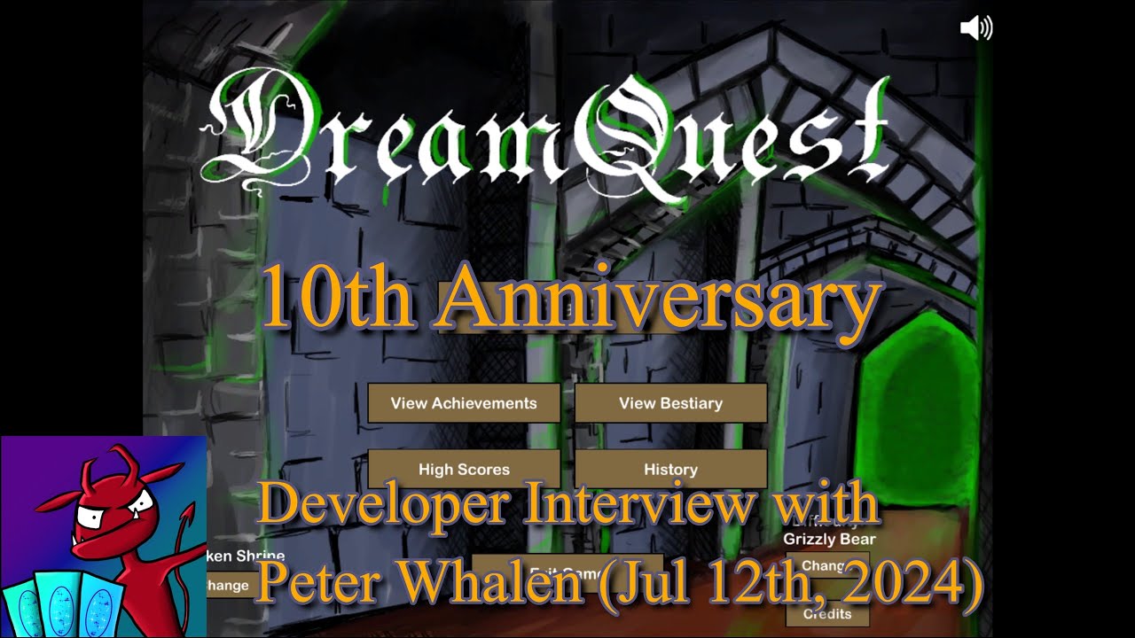 Dream Quest 10th Anniversary Developer Interview with Peter Whalen
