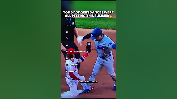 DODGER DANCES WERE ALL HITTING THIS SUMMER