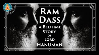 Ram Dass | A Bedtime Story of Lord Hanuman | [Black Screen/No Music]