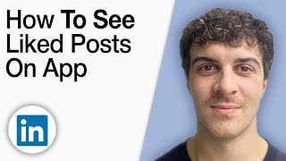Full How to See Liked Posts on LinkedIn App [2025 Full Guide] Guide