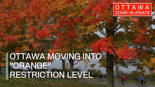 Ottawa COVID-19 Update: Ottawa moving into "Orange" restriction level on Saturday