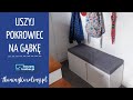 Pokrowiec na gąbkę na taras, do domu Tutorial DIY - Tkaniny Karoliny